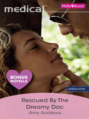 cover image of Rescued by the Dreamy Doc/Return to Love